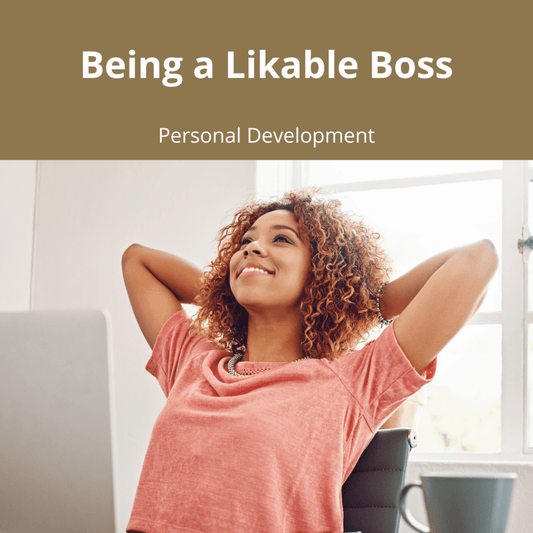 Being A Likable Boss